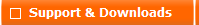 Support and Downloads